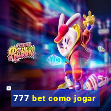 777 bet como jogar