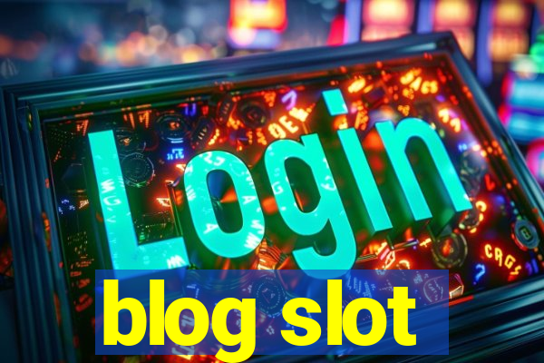 blog slot