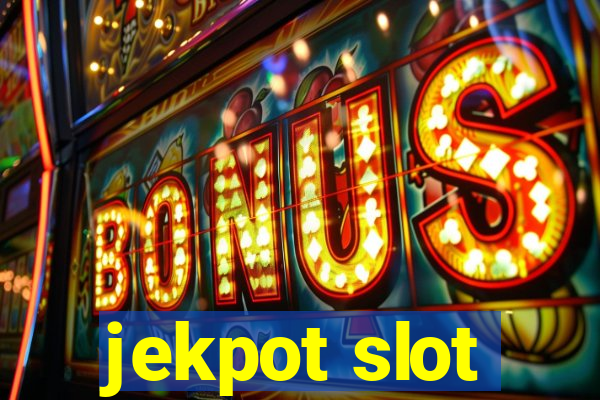 jekpot slot