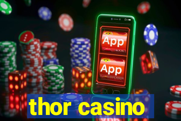 thor casino