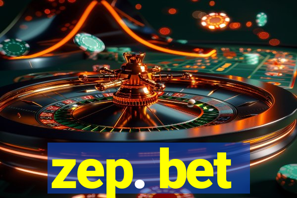 zep. bet