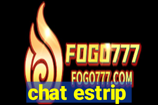 chat estrip