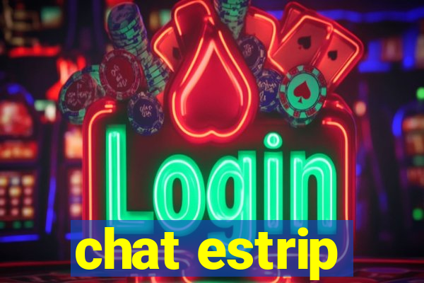 chat estrip