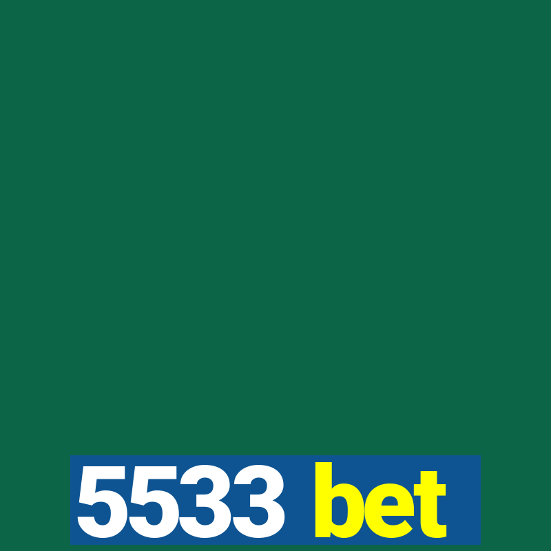 5533 bet