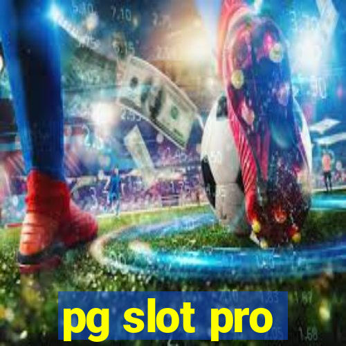 pg slot pro