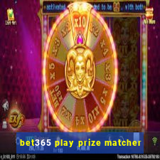 bet365 play prize matcher