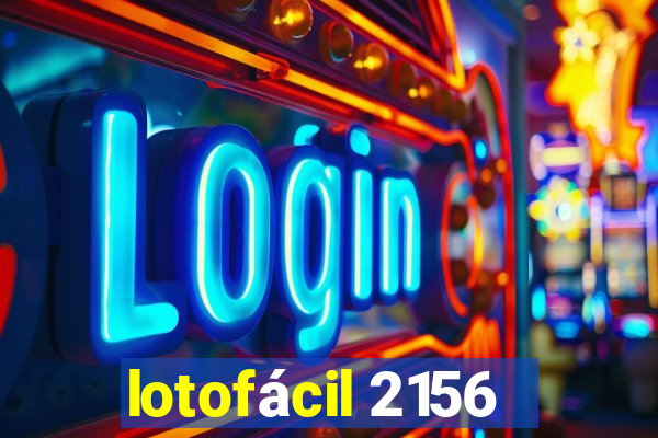 lotofácil 2156