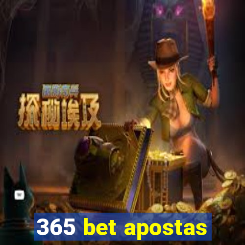 365 bet apostas