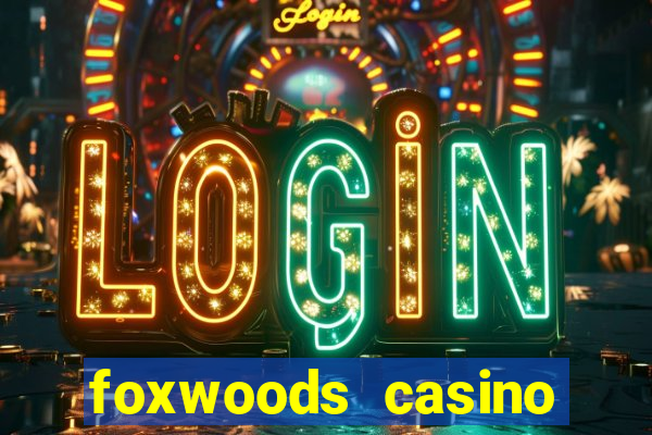 foxwoods casino connecticut hotels