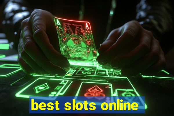 best slots online