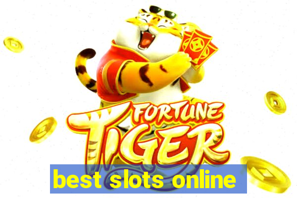 best slots online