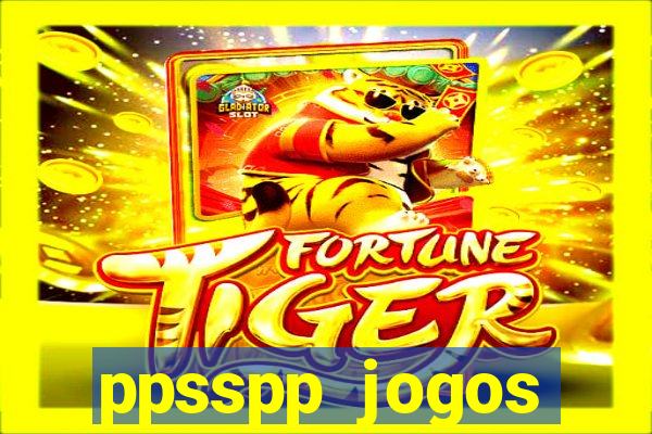 ppsspp jogos download mediafıre