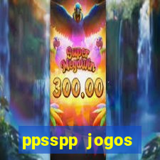 ppsspp jogos download mediafıre