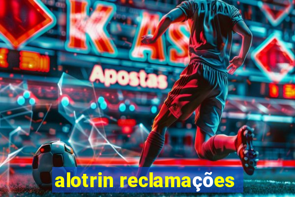 alotrin reclamações