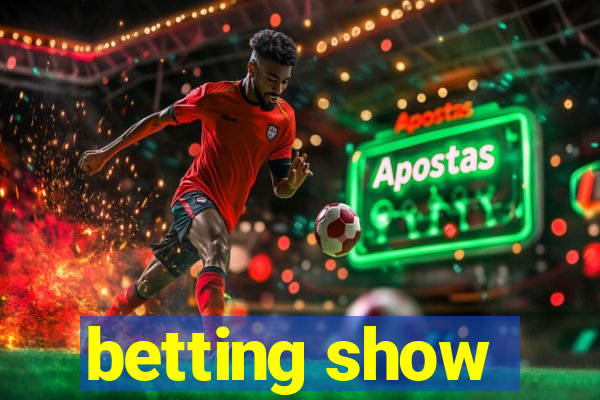 betting show