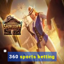 360 sports betting