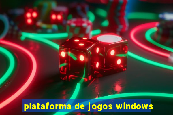 plataforma de jogos windows