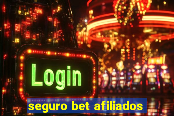 seguro bet afiliados