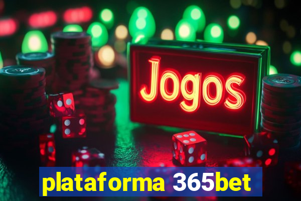 plataforma 365bet