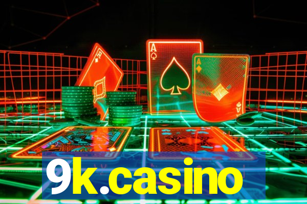 9k.casino