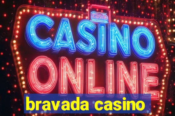 bravada casino