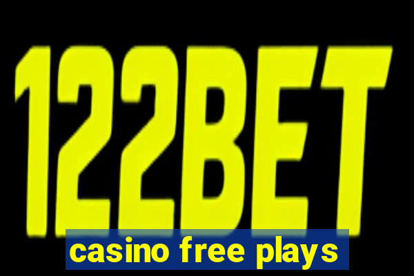 casino free plays