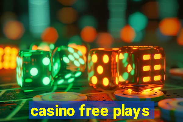 casino free plays