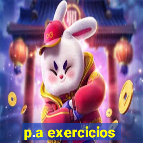 p.a exercicios