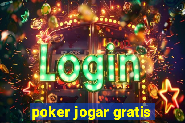 poker jogar gratis