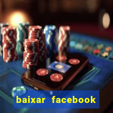 baixar facebook lite baixaki