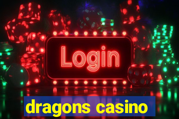 dragons casino