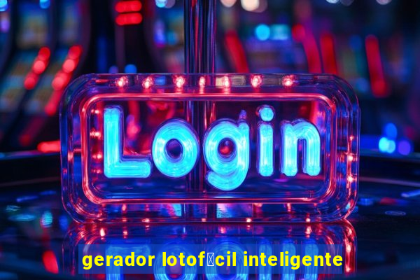 gerador lotof谩cil inteligente