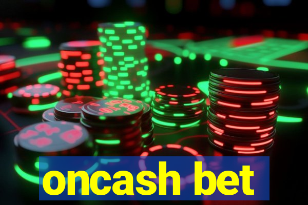 oncash bet