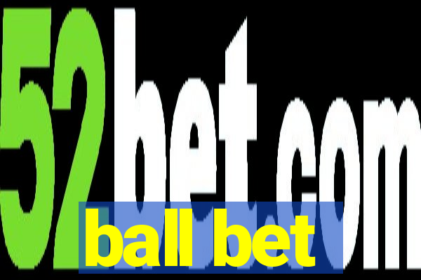 ball bet