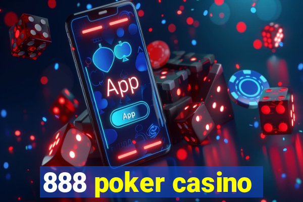 888 poker casino