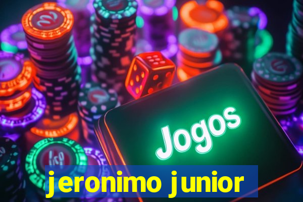 jeronimo junior