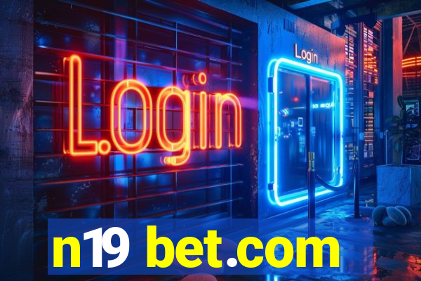 n19 bet.com