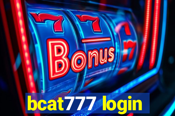 bcat777 login