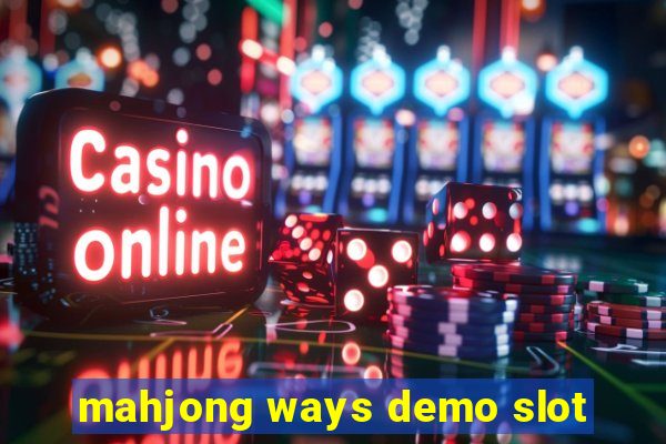 mahjong ways demo slot