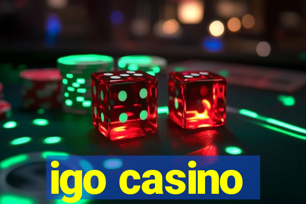 igo casino