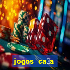 jogos ca莽a n铆quel online