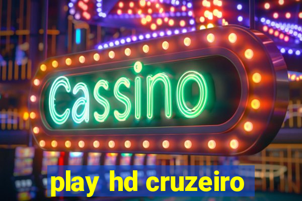 play hd cruzeiro