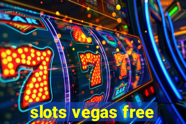 slots vegas free