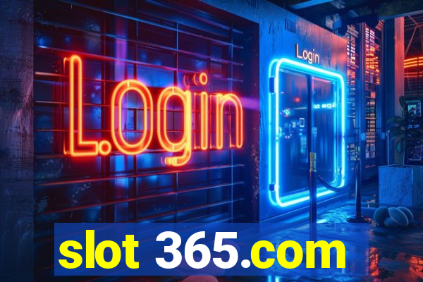 slot 365.com