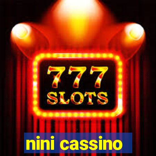 nini cassino