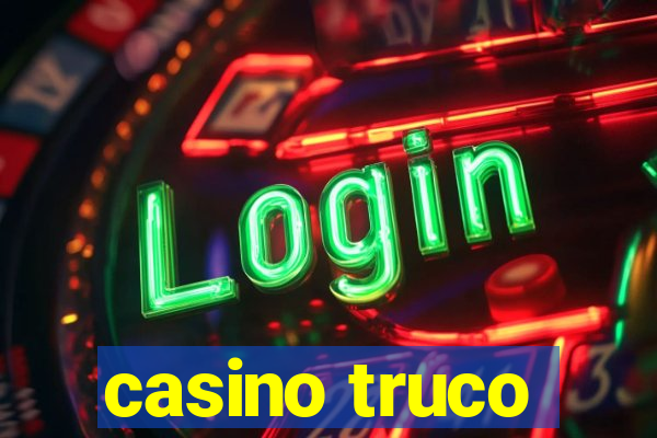 casino truco