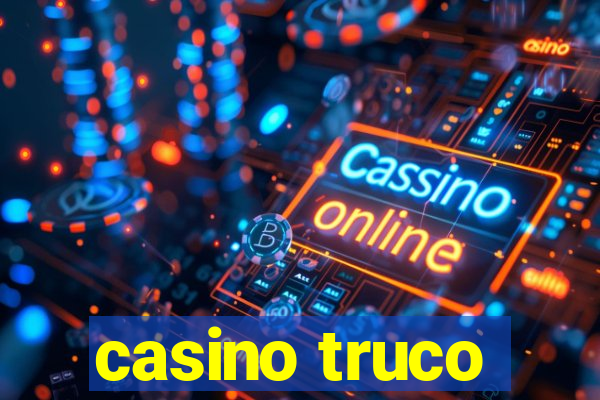 casino truco