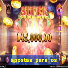 apostas para os jogos de hoje