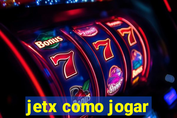 jetx como jogar