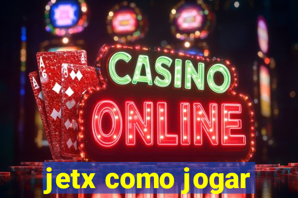 jetx como jogar